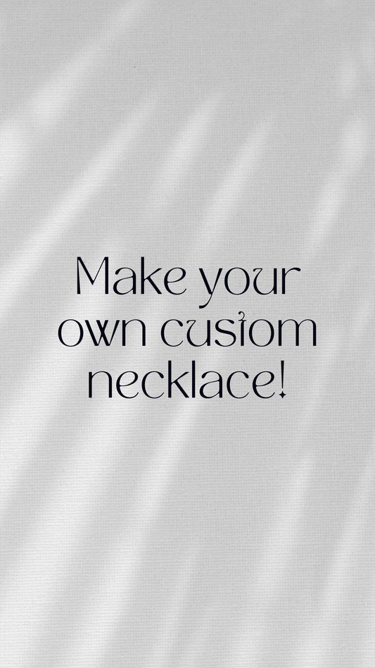 Make Your Own Necklace 