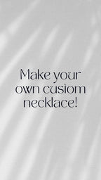 Make Your Own Custom Necklace - earthandelm